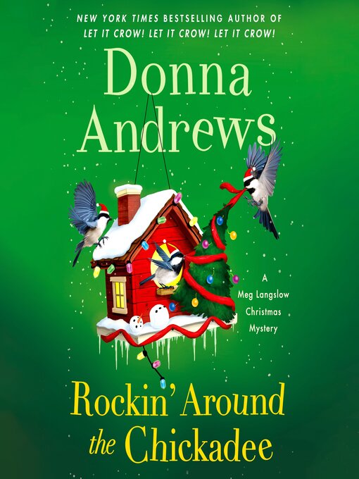 Title details for Rockin' Around the Chickadee by Donna Andrews - Wait list